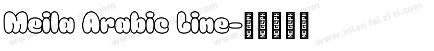 Meila Arabic Line字体转换